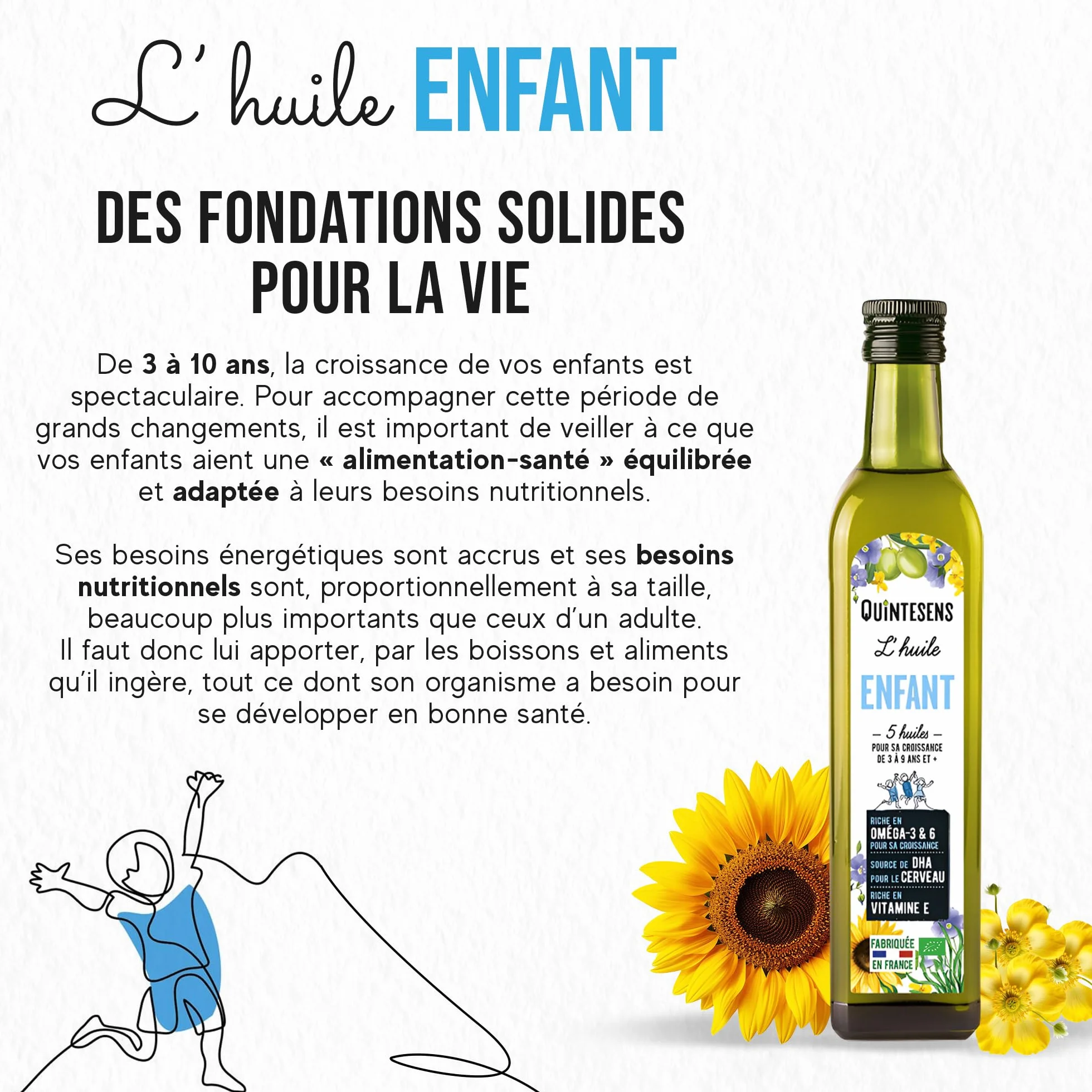Lot 3 Huiles Enfant QUINTESENS 250ml - Apports en DHA, Oméga 3, 6 & 9 et Vitamine E pour un Développement Solide pour la Vie - Production 100% Française & Biologique