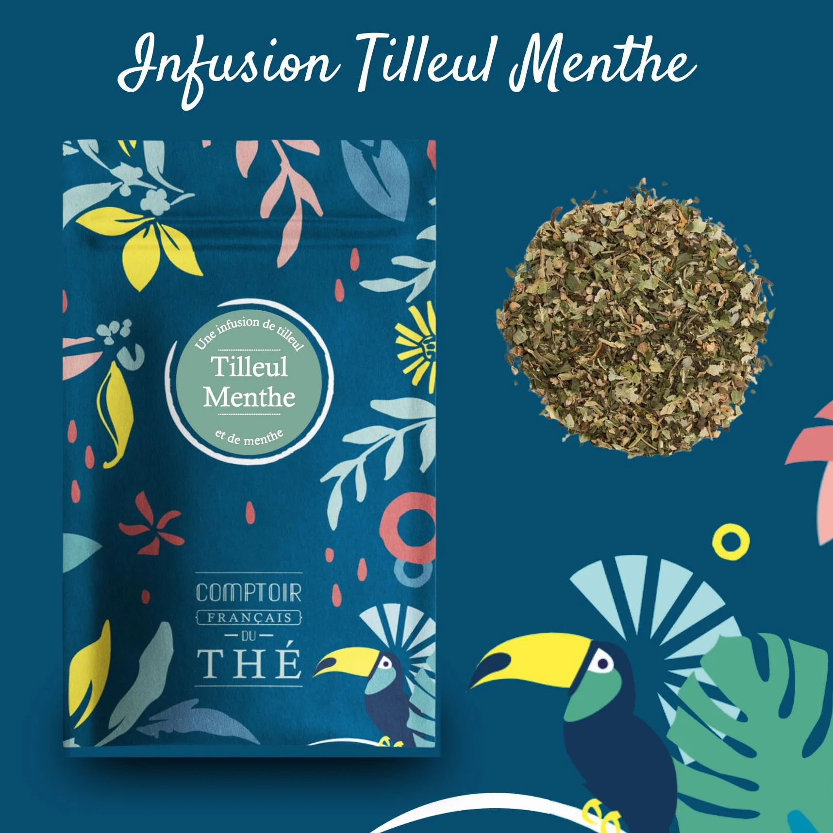 2x100g d'Infusion - Tilleul Menthe COMPTOIR FRANÇAIS DU THÉ | Notes de Tilleul et de Menthe - À déguster tout au long de la journée - Infusion en vrac, sachet zip refermable - thé de Noël