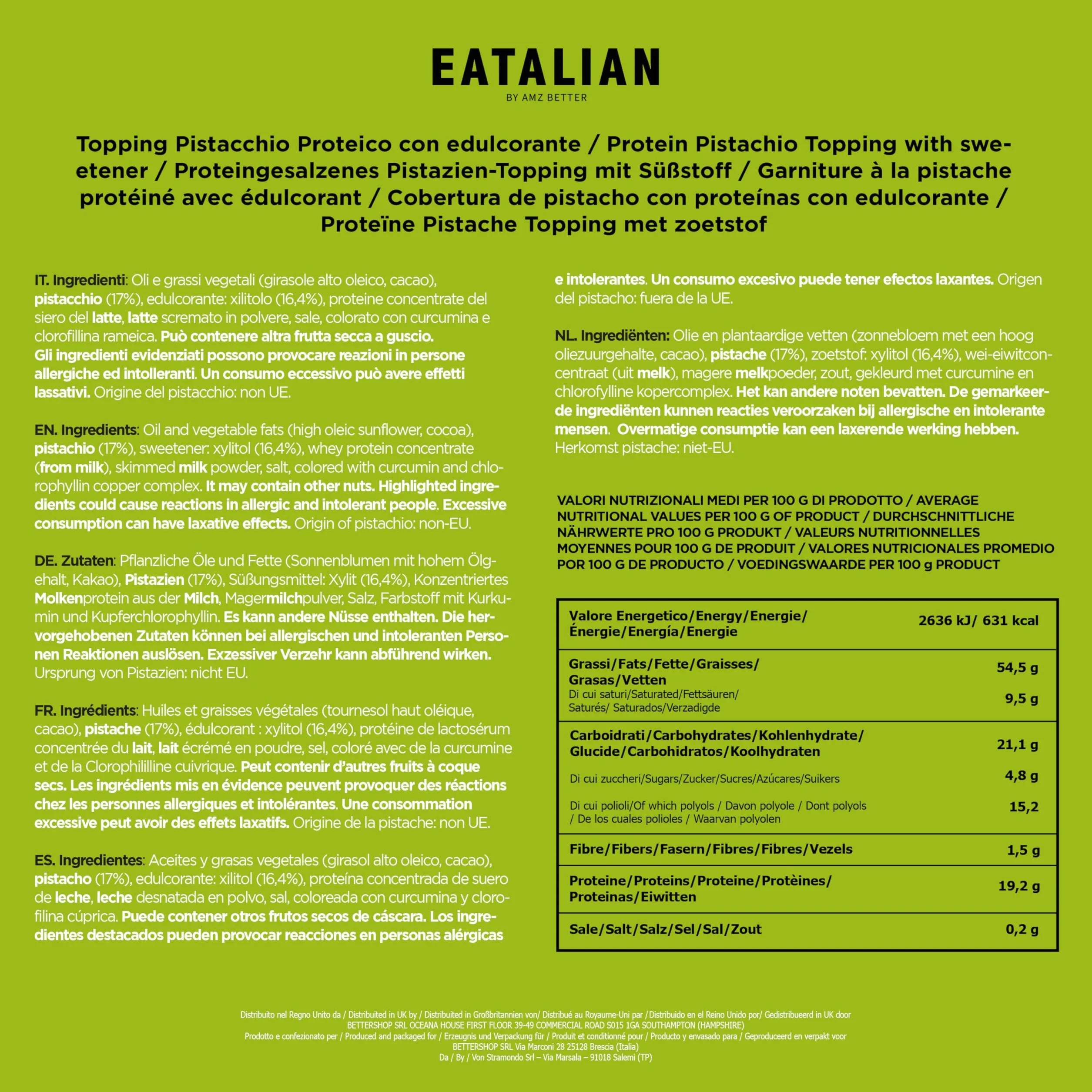 EATALIAN by AMZ BETTER Topping Protéiné au Goût de Pistache, Crème Sucrée Protéinée en Squeezer de 500 gr, Made in Italy, Sauce Pistache Idéale pour Décorer Glaces, Desserts et Dubai Chocolate