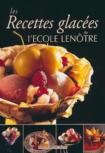 Les recettes glacées de l'Ecole Lenôtre