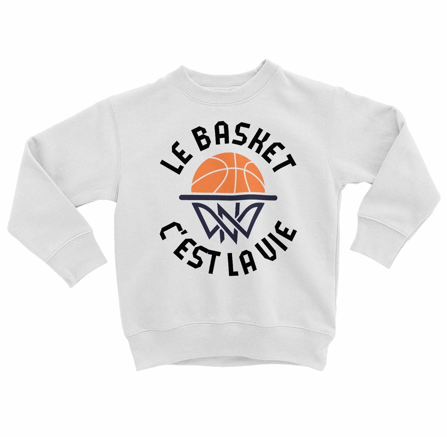 Sweatshirt Enfant Le Basket C'est la Vie Sport Basketball