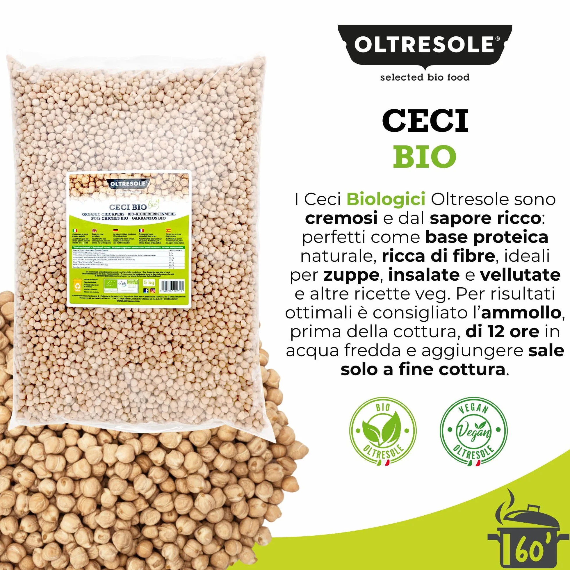 Oltresole, Pois Chiches Bio 5 Kg, Légumineuses sèches biologiques issues de cultures contrôlées, Excellentes pour les soupes, les salades, les légumes et les recettes saines, Format pratique