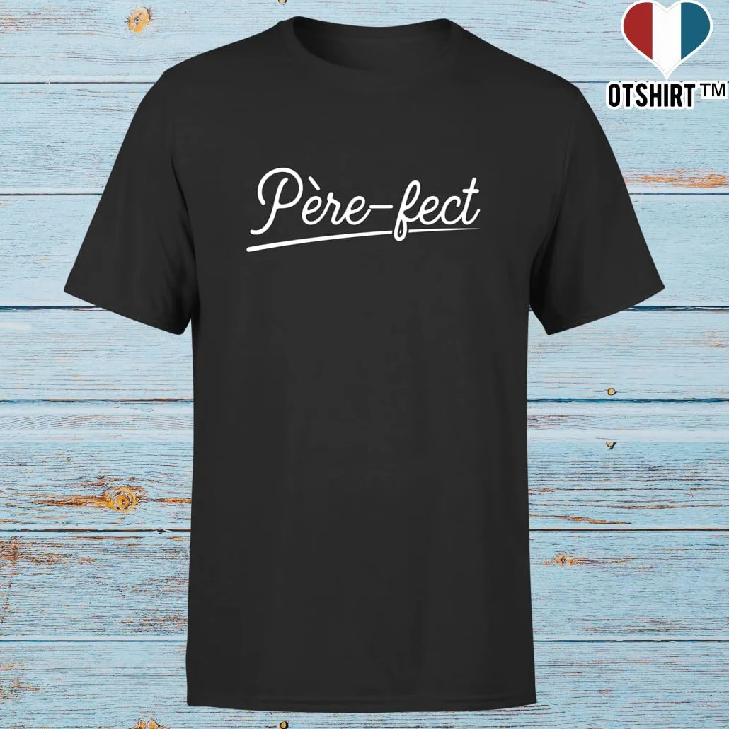 T Shirt Homme père-FECT 4 | Imprimé en France Cadeau fête des pères Humour Papa Anniversaire