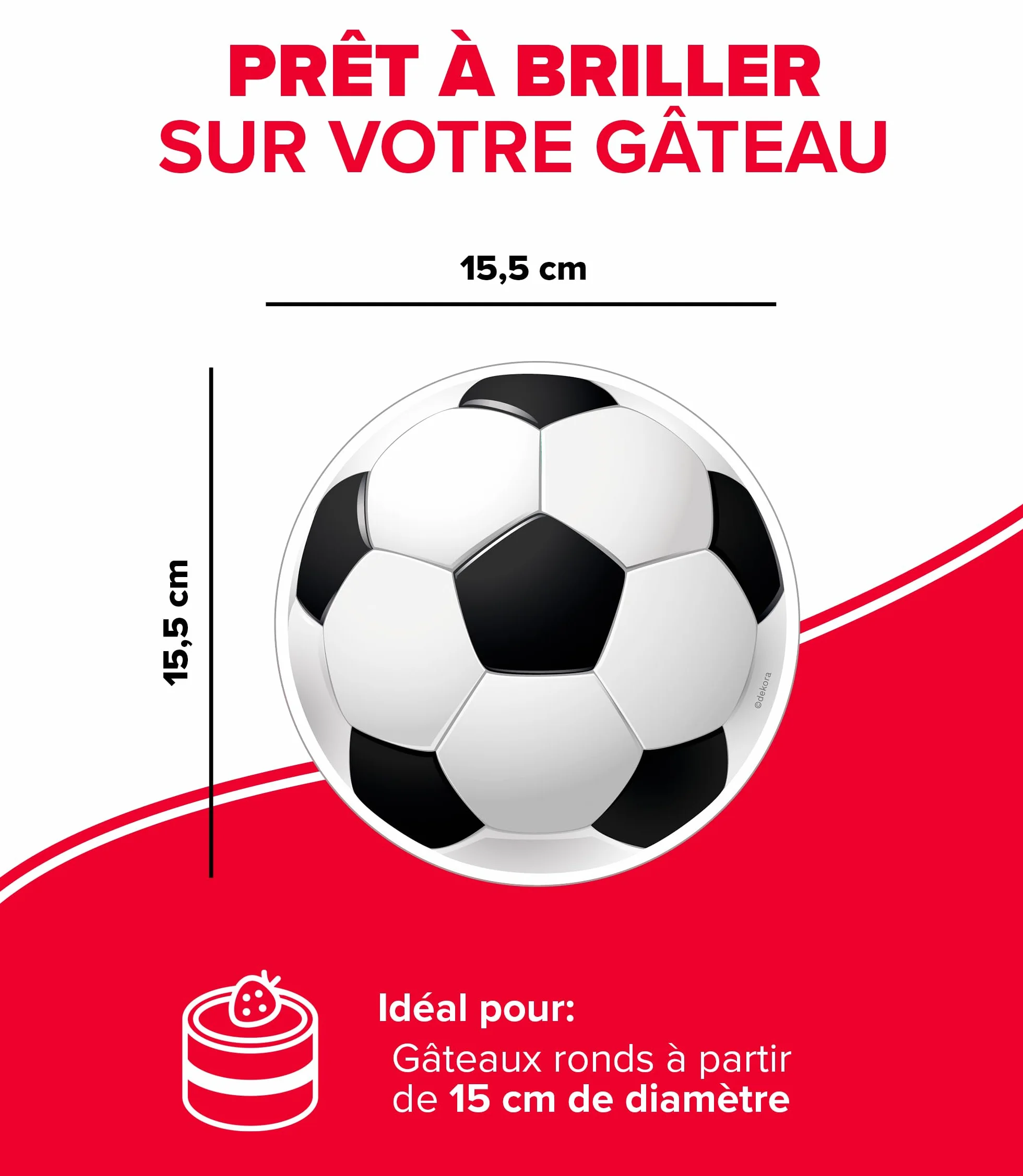 dekora - Décoration pour Gâteau d'Anniversaire d'Enfants - Disque Comestible Sans Sucre Ballon de Football | Diamètre 15,5 cm